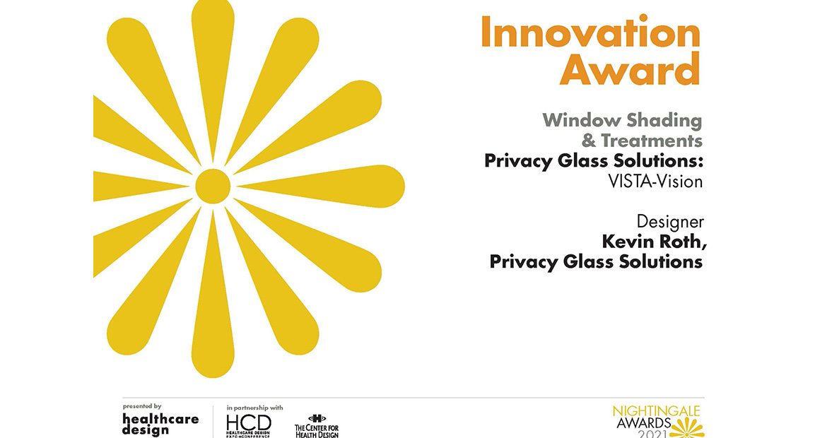 Privacy Glass Solutions Wins the 2021 Nightingale Innovation Award  In Window Shading & Treatments